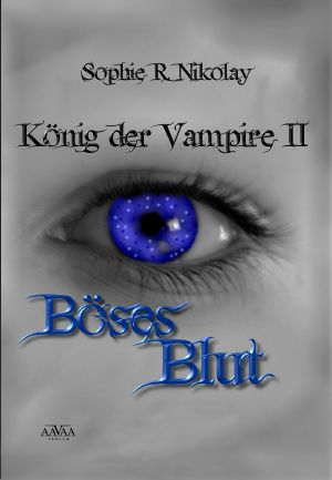 [König der Vampire 02] • Böses Blut